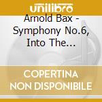 Arnold Bax - Symphony No.6, Into The Twilight, Summermusic cd