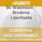 Bo Wastesson - Broderna Lejonhjarta cd