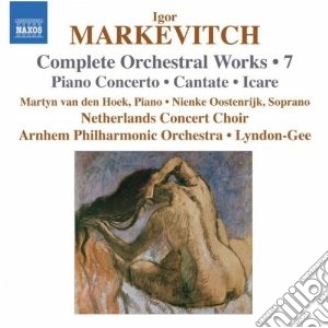 Igor Markevitch - Musica Per Orchestra Integrale #07 cd musicale di Igor Markevitch