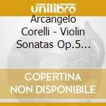 Arcangelo Corelli - Violin Sonatas Op.5 (Nos. 1-6) cd
