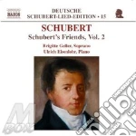 Franz Schubert - Schubert's Friends Vol.2 cd