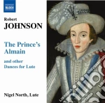 Nigel North - The Prince's Almain, Masque And Coranto E Altri Brani Per Liuto cd