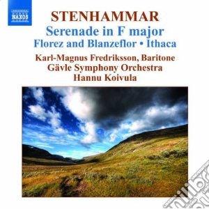 Wilhelm Stenhammar - Serenata Op.31, Florez Och Blanzeflor Op.3, Ithaka Op.31, Prelude & Bourree cd musicale di Wilhelm Stenhammar