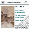 Benjamin Britten - English Song Series 7 cd musicale di BRITTEN