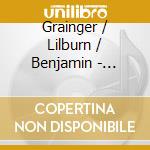 Grainger / Lilburn / Benjamin - Colonial Diversions cd musicale di ARTISTI VARI
