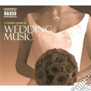 Wedding Music: A Bride's Guide To (2 Cd) cd musicale