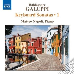 Baldassarre Galuppi - Keyboard Sonatas, Vol.1 cd musicale di Baldassarre Galuppi