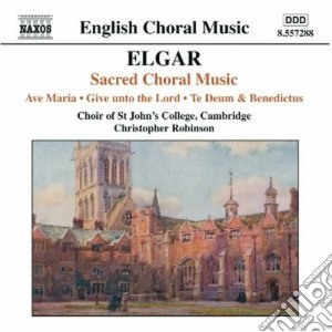 Edward Elgar - Sacred Choral Music cd musicale di ELGAR
