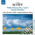 Scott Cyril - Sonata Per Violino N.1, N,3, Sonata Melodica cd