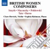 Clare Howick / Sophia Rahman - British Women Composers (Opere Per Violino E Pianoforte) cd