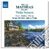 William Mathias - Sonata Per Violino N.1 Op.15, N.2 Op.94, Sonata Per Violino cd