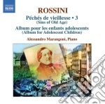 Gioacchino Rossini - Peches De Vieillesse 3, Album Pour Les Enfants Adolescents cd