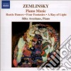 Alexander Von Zemlinsky - Opere Per Pianoforte - Rustic Dances Op.1, Four Fantasies Op.9, A Ray Of Light cd