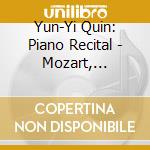 Yun-Yi Quin: Piano Recital - Mozart, Schubert, Haydn, Granados.. cd