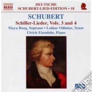 Franz Schubert - Lieder Su Testi Di Schiller Voll.3 E 4 (2 Cd) cd musicale di Franz Schubert