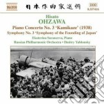 Ohzawa Hisato - Concerto Per Pianoforte N.3 'kamikaze', Symphony No.3 'of The Founding Of Japan'