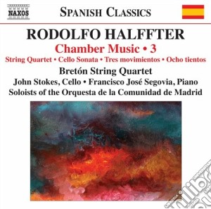 Rodolfo Halffter - Musica Da Camera, Vol.3 cd musicale di Rodolfo Halffter