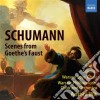 Robert Schumann - Scenes From Goethe's Faust (2 Cd) cd