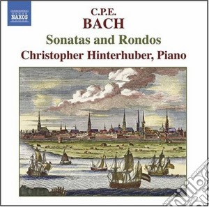 Carl Philipp Emanuel Bach - Sonatas And Rondos cd musicale di Bach carl philip ema
