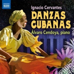 Ignacio Cervantes - Danzas Cubanas cd musicale di Ignacio Cervantes
