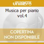 Musica per piano vol.4 cd