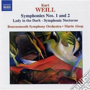 Kurt Weill - Symphony No.1, N.2, Lady In The Dark, Notturno Sinfonico cd musicale di Kurt Weill