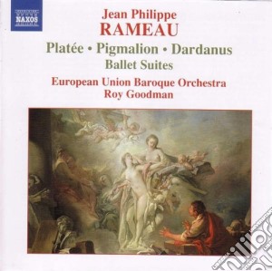 Jean-Philippe Rameau - Pygmalion Suite, Platee Suite, Dardanus Suite cd musicale di Rameau jean philippe