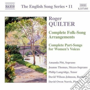 Quilter Roger - English Songs Arrangements, Part-songs Per Voci Femminili (integrale) cd musicale di Roger Quilter