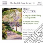 Quilter Roger - English Songs Arrangements, Part-songs Per Voci Femminili (integrale)