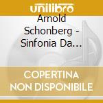 Arnold Schonberg - Sinfonia Da Camera N.2, Die Gluckliche Hand, Quintetto Per Fiati Op.26 cd