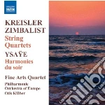 Kreisler / Zimbalist / Ysaye - Quartetto Per Archi In La Minore cd