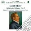 Franz Schubert - Lied Edition 28 - Friends, Vol. 3 cd
