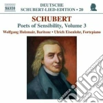 Franz Schubert - Lieder: Poets Of Sensibility Vol.3 cd