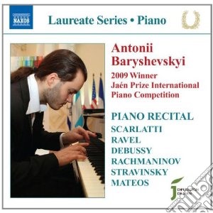 Antonii Baryshevskyi: Piano Recital - Scarlatti, Ravel, Debussy.. cd musicale di Miscellanee