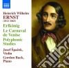 Heinrich Wilhelm Ernst - Erlkonig Op.26, Le Carnaval De Venise, Op.18, Studi Polifonici cd