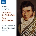 Pierre Rode - 12 Studi Per Violino Solo, Duo Per 2 Violini cd