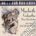 Jacques Ibert - Macbeth / Galgotha / Don Quichotte cd