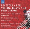 Astor Piazzolla - Piazzolla For Violin, Brass And Percussion cd