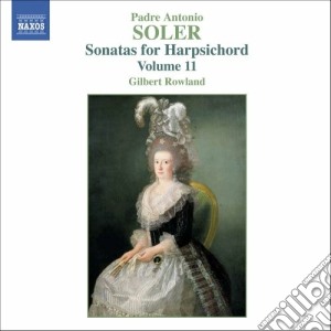 Antonio Soler - Sonate Per Clavicembalo (integrale) Vol.11 cd musicale di Antonio Soler