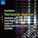 Bruno Maderna - Piano Concertos, Quadrivium