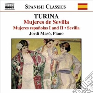 Joaquin Turina - Opere Per Pianoforte (integrale) Vol.3 cd musicale di Joaquin Turina