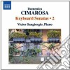 Domenico Cimarosa - Sonate Per Tastiera (integrale) , Vol.2 cd