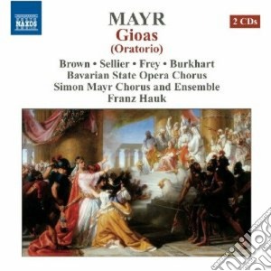 Johann Simon Mayr - Gioas (oratorio) (2 Cd) cd musicale di Simon Mayr