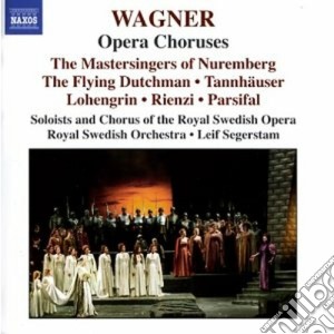 Richard Wagner - Cori Dalle Opere cd musicale di Richard Wagner
