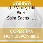 (LP Vinile) Idil Biret: Saint-Saens - Piano Concertos Nos. 2 & 4 vinile