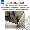 Dmitri Shostakovich - Cello Sonata, Violin Sonata cd