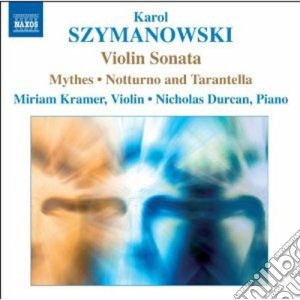 Karol Szymanowski - Sonata Per Violino Op.9, cd musicale di Karol Szymanowski
