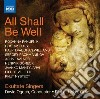 David Ogden / Exultate Singers - All Shall Be Well: Choral Works XX Century cd