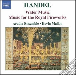 Georg Friedrich Handel - Water Music, Music For The Royal Fireworks cd musicale di Handel georg friedri