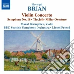 Havergal Brian - Concerto Per Violino, Symphony No.18, The Jolly Miller (comedy Overture) cd